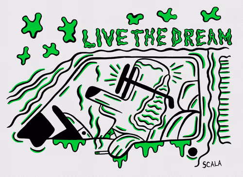 Live the dream!