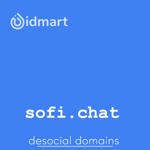 sofi.chat - 社交金融聊天应用，best domain for blockchain based desocial finance or Desocial game. 