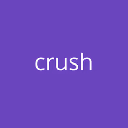 crush