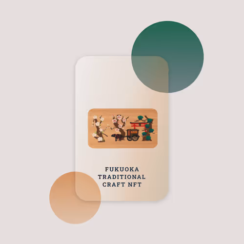 FUKUOKA TRADITIONAL CRAFT NFT
