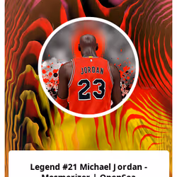 Legend #21 Michael Jordan - Mesmerizer | OpenSea