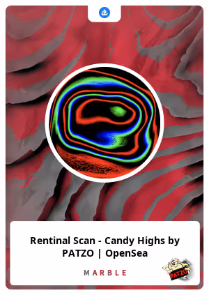 Rentinal Scan - Candy Highs by PATZO | OpenSea
