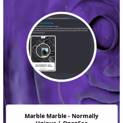 Marble Marble - Normally Unique | OpenSea