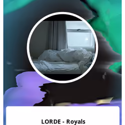 LORDE - Royals 