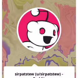 sirpatstew (u/sirpatstew) - Reddit