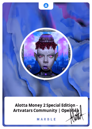 Alotta Money 2 Special Edition - Artvatars Community | OpenSea