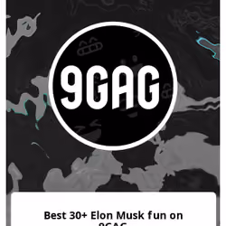 Best 30+ Elon Musk fun on 9GAG