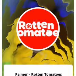 Palmer - Rotten Tomatoes
