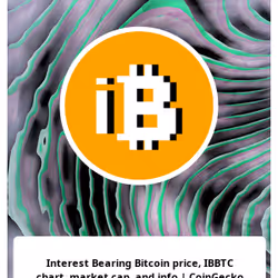 Interest Bearing Bitcoin price, IBBTC chart, market cap, and info | CoinGecko
