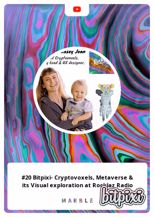 #20 Bitpixi- Cryptovoxels, Metaverse & its Visual exploration at Rocklaz Radio