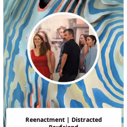 Reenactment | Distracted Boyfriend