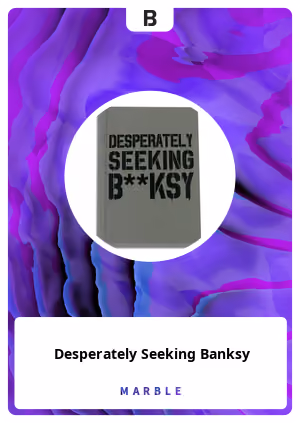 Desperately Seeking Banksy