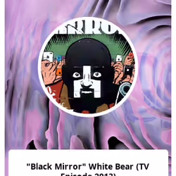 "Black Mirror" White Bear (TV Episode 2013)
