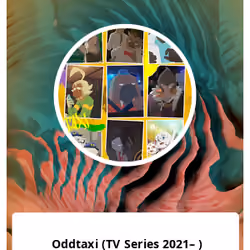 Oddtaxi (TV Series 2021– )