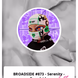 BROADSIDE #873 - Serenity - Broadside 