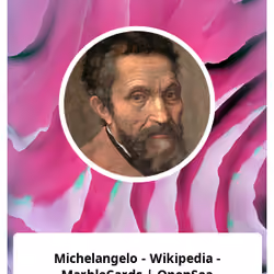 Michelangelo - Wikipedia - MarbleCards | OpenSea