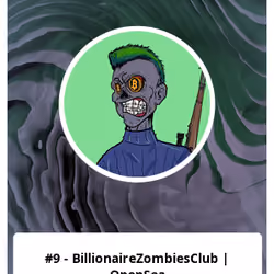 #9 - BillionaireZombiesClub | OpenSea