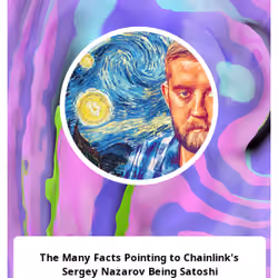 The Many Facts Pointing to Chainlink's Sergey Nazarov Being Satoshi Nakamoto – Featured Bitcoin News : Internet Archive