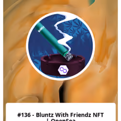 #136 - Bluntz With Friendz NFT | OpenSea