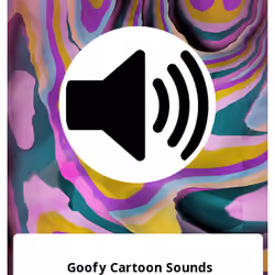 Goofy Cartoon Sounds