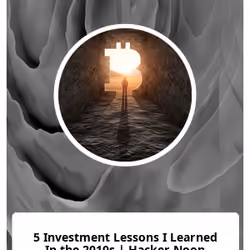 5 Investment Lessons I Learned In the 2010s | Hacker Noon