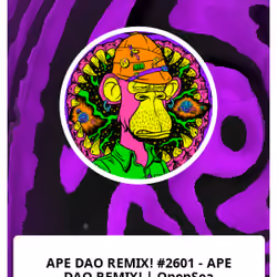 APE DAO REMIX! #2601 - APE DAO REMIX! | OpenSea