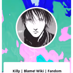 Killy | Blame! Wiki | Fandom