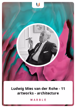 Ludwig Mies van der Rohe - 11 artworks - architecture