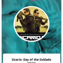 Sicario: Day of the Soldado (2018)