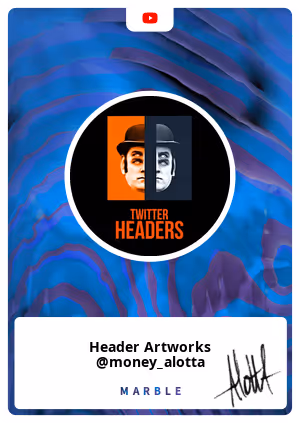 Header Artworks @money_alotta