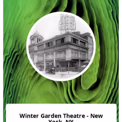 Winter Garden Theatre - New York, NY