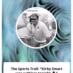 The Sports Troll: "Kirby Smart was ruthless tonight 💀"