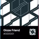 Glaze Friend