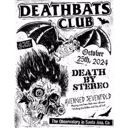 Deathbats Club Presents: Death By Stereo - Avenged Sevenfold - 10/25/24