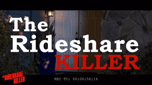 The Rideshare Killer Film 1of2