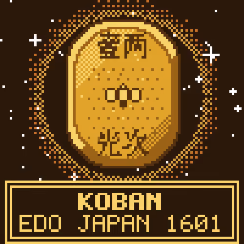 Pixel Mint #09: Keicho Koban of Edo Japan (1601)