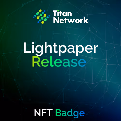 Titans Lightpaper Release