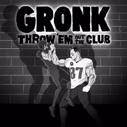 Gronk Carbon Throw ’Em Out the Club #816
