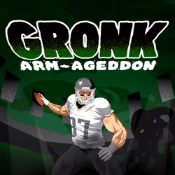 Gronk Emerald Arm-Ageddon #82