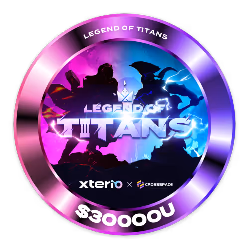 $30,000 Prize Pool — Legend of Titans Xterio x Cro