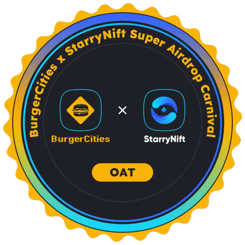 StarryNift x BurgerCities Super Airdrop Campaign