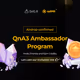 #Airdrop with QnA3 | QnA3 Ambassador Program