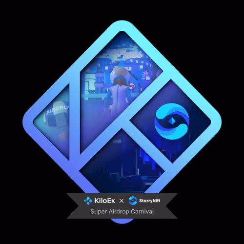 StarryNift x KiloEx Super Airdrop Campaign