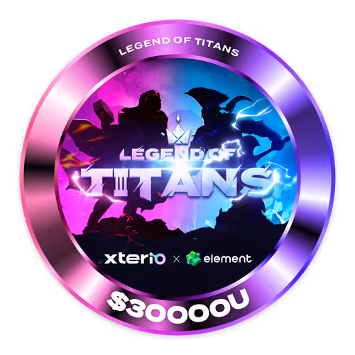 $30,000 Prize Pool — Legend of Titans Xterio x Ele