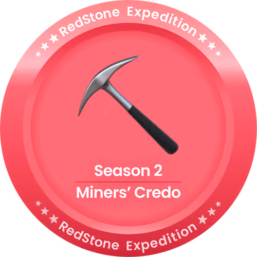 RedStone Expedition Season 2: Miners' credo