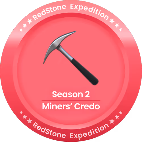 RedStone Expedition Season 2: Miners' credo