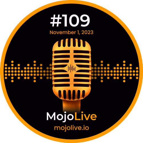 MojoHeads: MojoLive #109