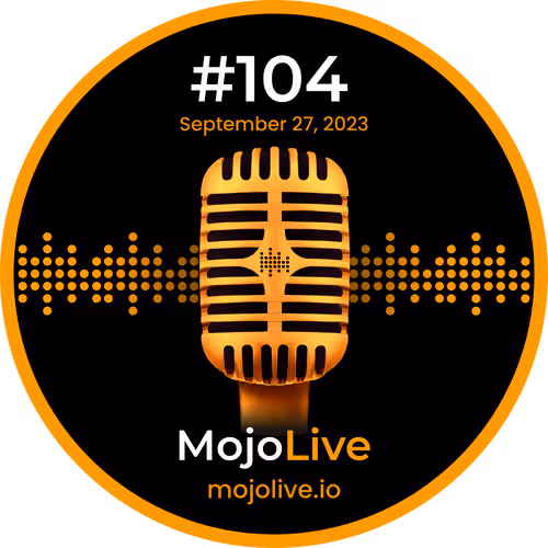 MojoHeads: MojoLive #104