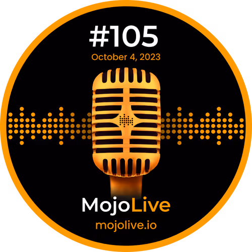 MojoHeads: MojoLive #105