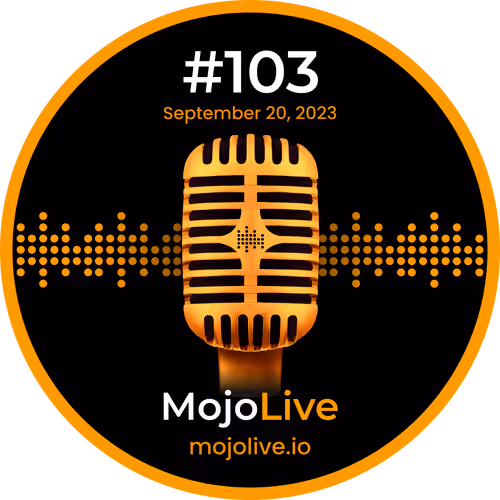 MojoHeads: MojoLive #103